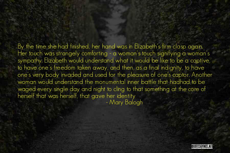 V The Final Battle Quotes By Mary Balogh V The Final Battle Quotes By Mary Balogh