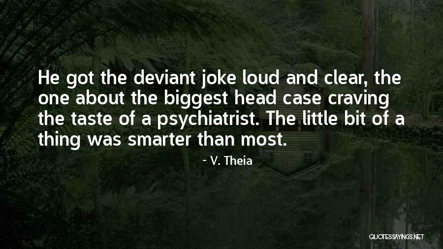 V. Theia Quotes 1492852 V. Theia Quotes 1492852