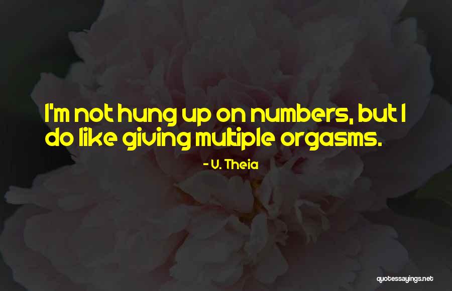 V. Theia Quotes 1587169 V. Theia Quotes 1587169