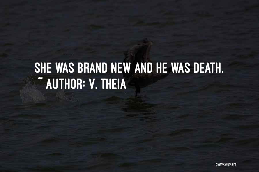 V. Theia Quotes 607150