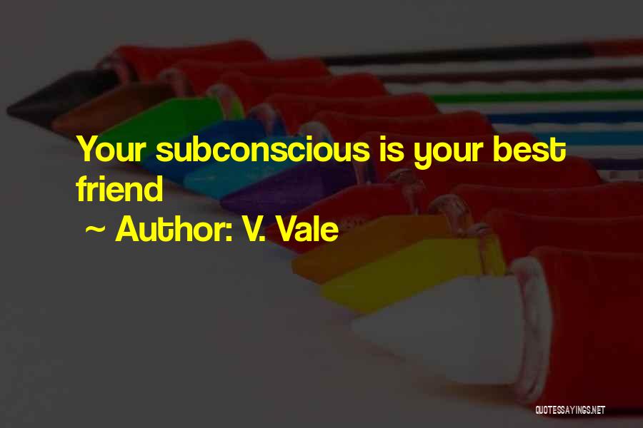 V. Vale Quotes 681633