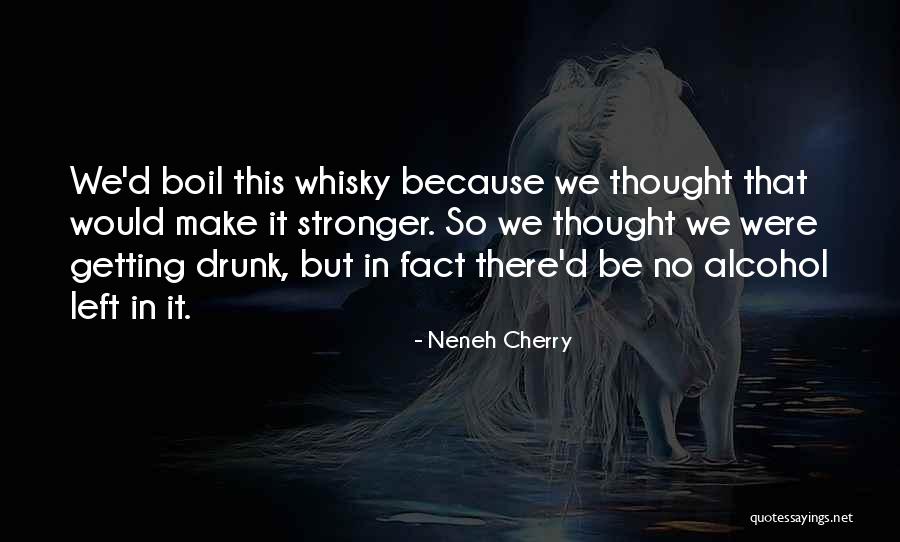 V W Supply Birmingham Al Quotes By Neneh Cherry V W Supply Birmingham Al Quotes By Neneh Cherry