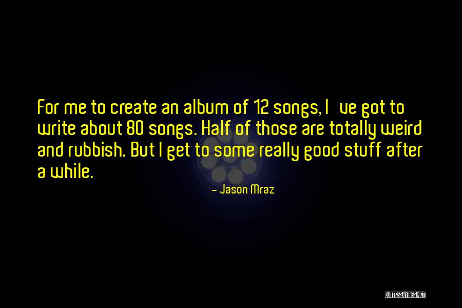 V103 Quotes By Jason Mraz V103 Quotes By Jason Mraz