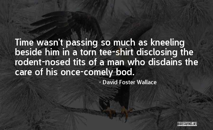 V170 Quotes By David Foster Wallace V170 Quotes By David Foster Wallace