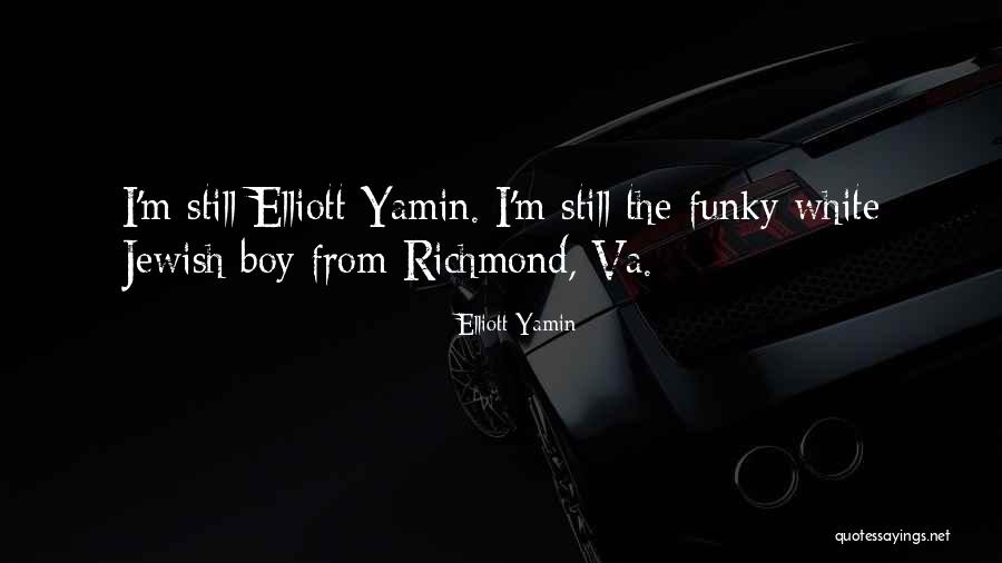Va Quotes By Elliott Yamin