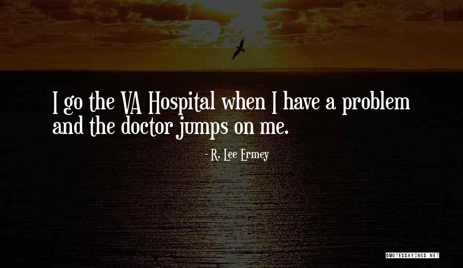 Va Quotes By R. Lee Ermey