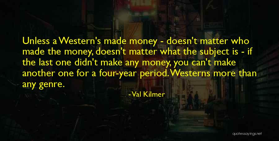 Va Service Quotes By Val Kilmer Va Service Quotes By Val Kilmer