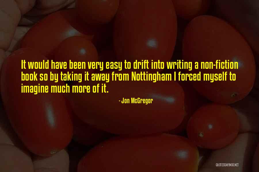 Vaadi Vaadi Quotes By Jon McGregor Vaadi Vaadi Quotes By Jon McGregor