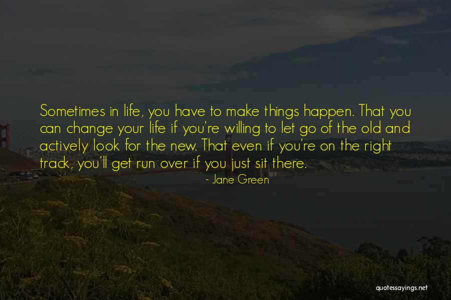 Vaahteraliiga Quotes By Jane Green Vaahteraliiga Quotes By Jane Green
