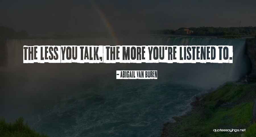 Vaatausili Quotes By Abigail Van Buren Vaatausili Quotes By Abigail Van Buren