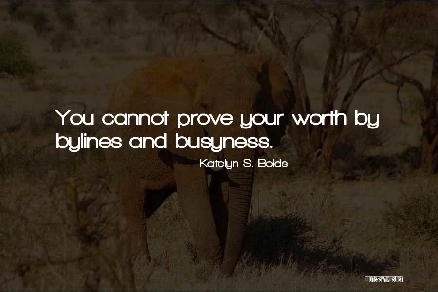Vaatekaapit Quotes By Katelyn S. Bolds Vaatekaapit Quotes By Katelyn S. Bolds