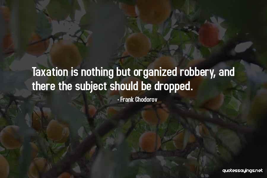 Vaatteet Verkkokauppa Quotes By Frank Chodorov Vaatteet Verkkokauppa Quotes By Frank Chodorov