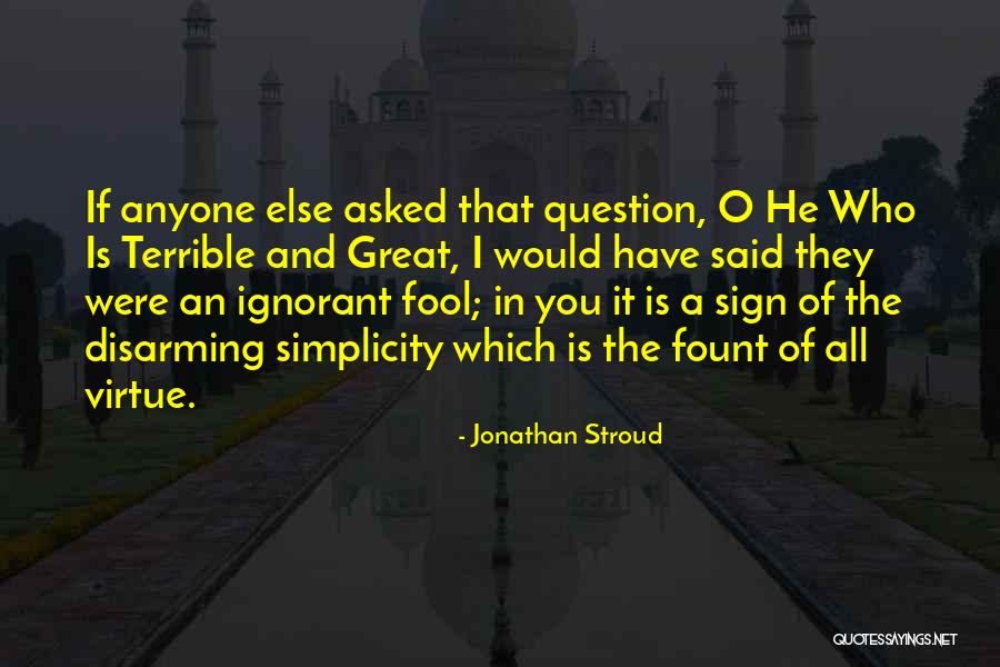 Vabar Quotes By Jonathan Stroud Vabar Quotes By Jonathan Stroud