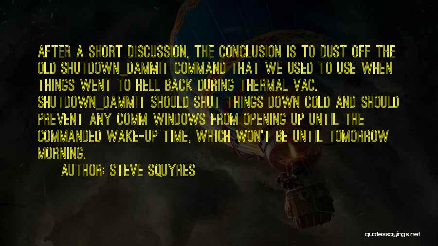 Vac-con Quotes By Steve Squyres