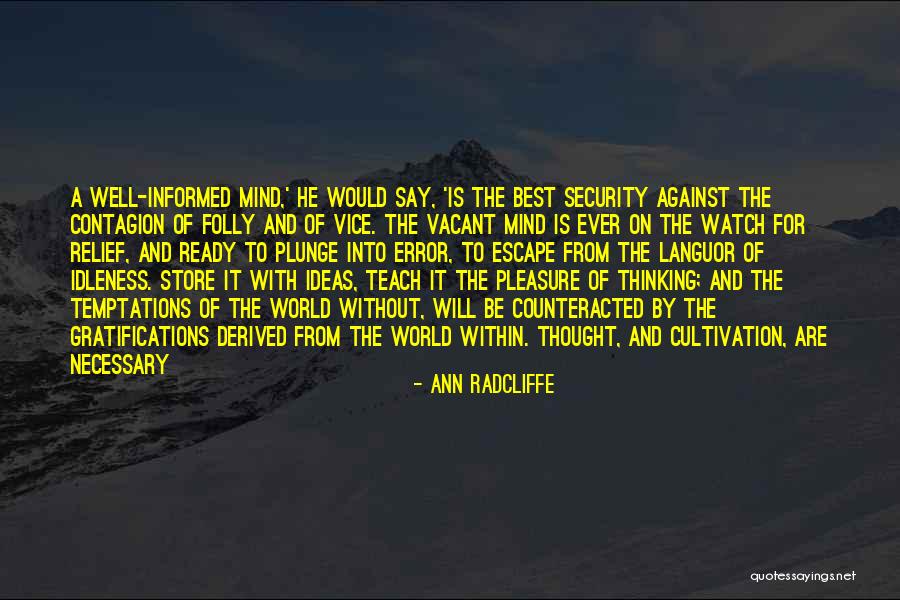 Vacant Best Quotes By Ann Radcliffe Vacant Best Quotes By Ann Radcliffe
