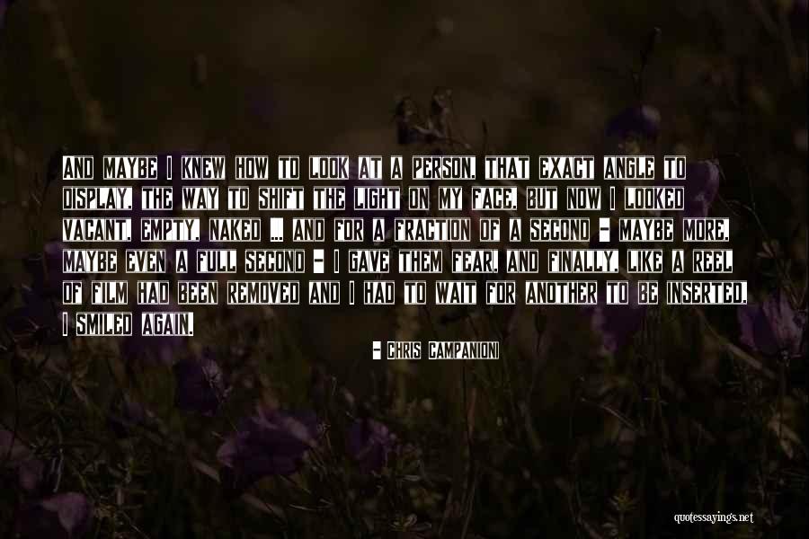 Vacant Best Quotes By Chris Campanioni Vacant Best Quotes By Chris Campanioni
