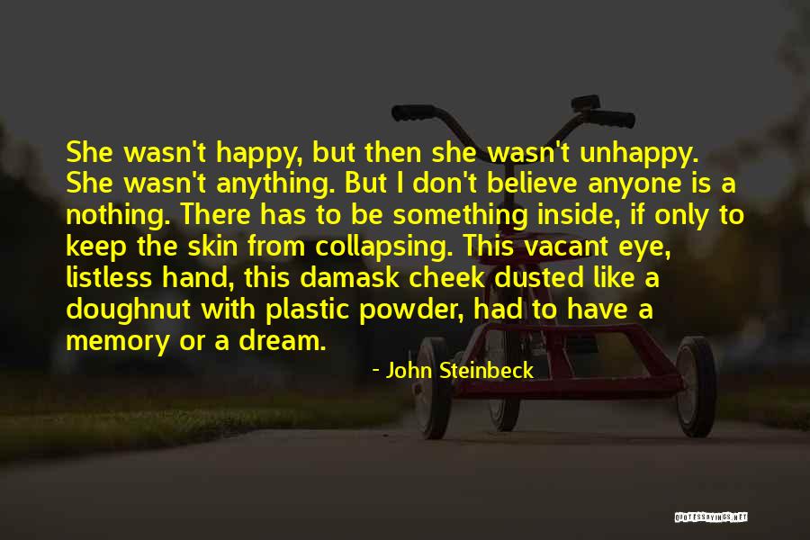 Vacant Best Quotes By John Steinbeck Vacant Best Quotes By John Steinbeck