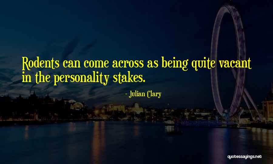Vacant Best Quotes By Julian Clary Vacant Best Quotes By Julian Clary