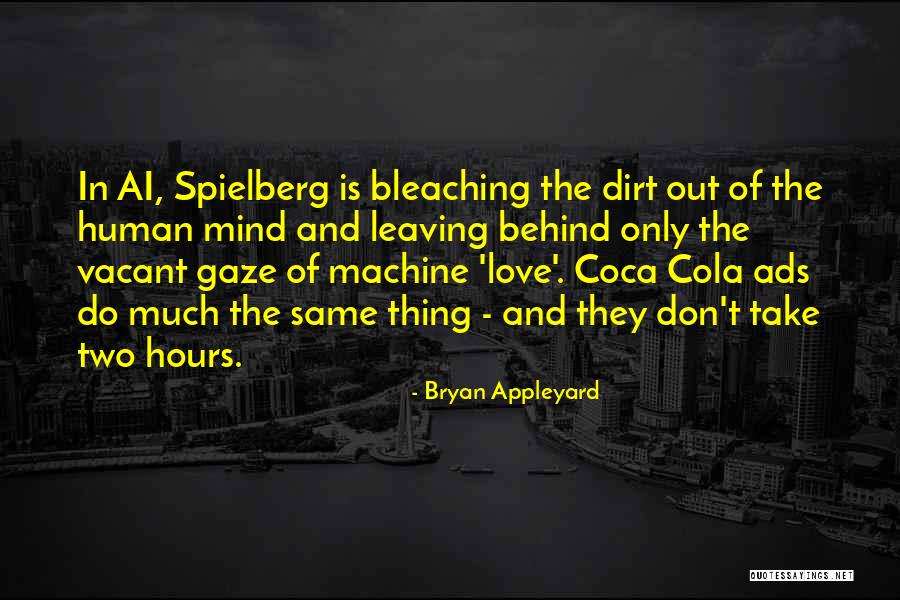 Vacant Mind Quotes By Bryan Appleyard Vacant Mind Quotes By Bryan Appleyard