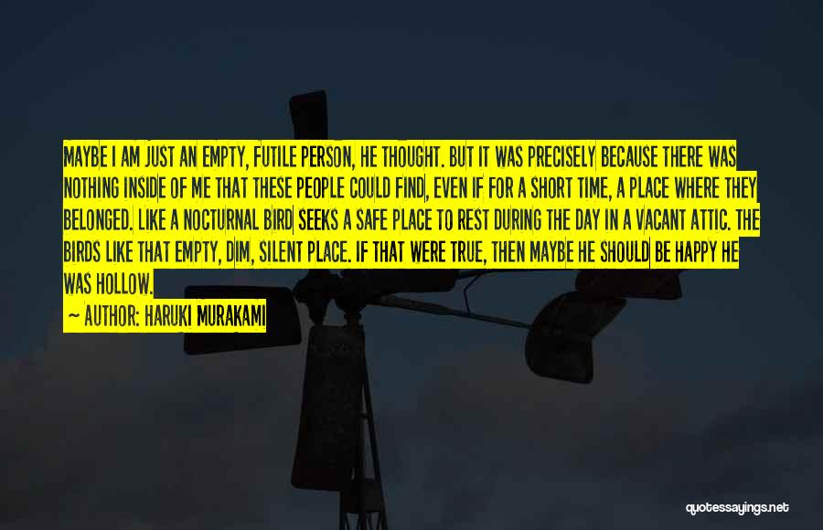 Vacant Time Quotes By Haruki Murakami