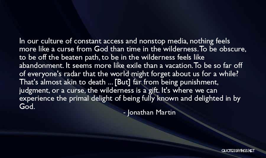 Vacation Almost Over Quotes By Jonathan Martin Vacation Almost Over Quotes By Jonathan Martin