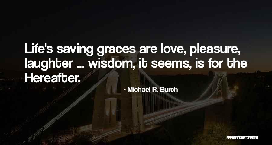 Vacation And Relaxing Quotes By Michael R. Burch Vacation And Relaxing Quotes By Michael R. Burch