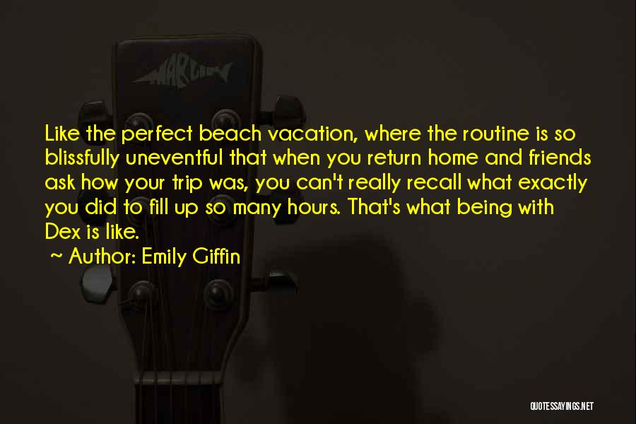 Vacation At The Beach Quotes By Emily Giffin