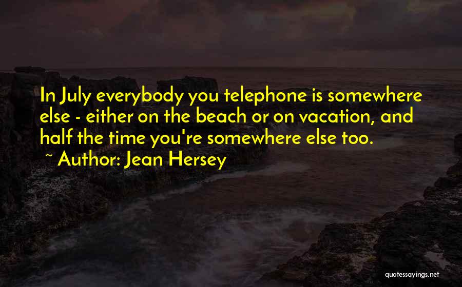 Vacation At The Beach Quotes By Jean Hersey