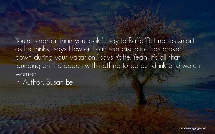 Vacation At The Beach Quotes By Susan Ee