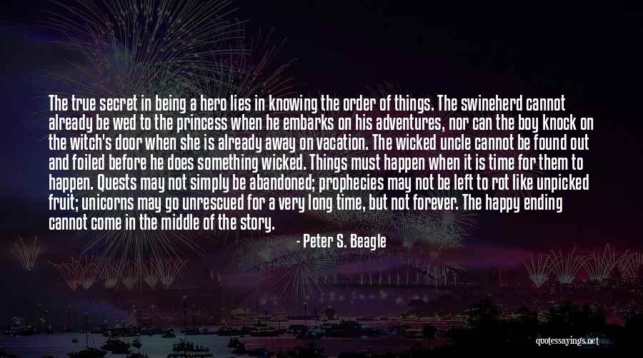 Vacation Ending Quotes By Peter S. Beagle