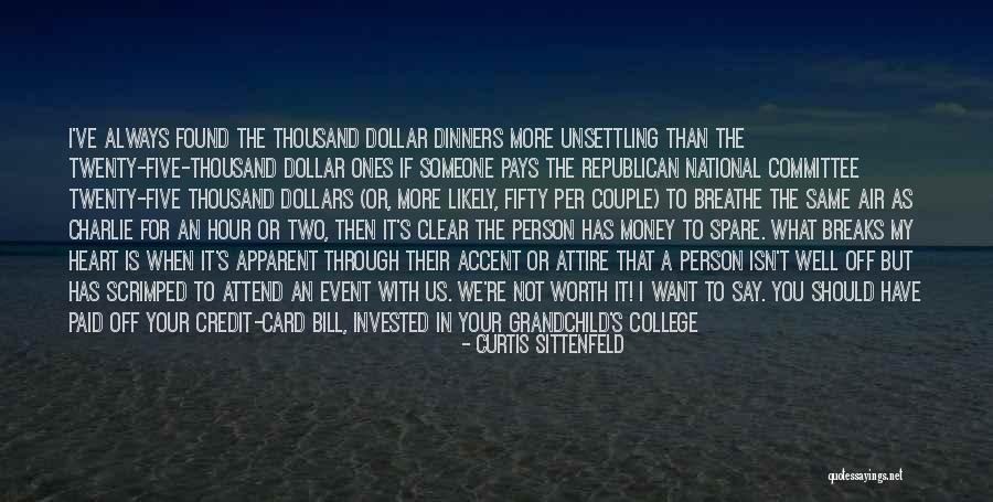 Vacation Fund Quotes By Curtis Sittenfeld Vacation Fund Quotes By Curtis Sittenfeld