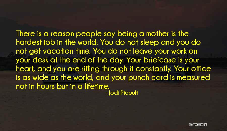 Vacation Leave Quotes By Jodi Picoult Vacation Leave Quotes By Jodi Picoult