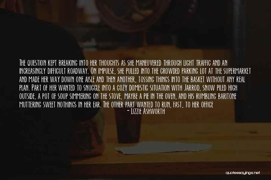 Vacation Leave Quotes By Lizzie Ashworth Vacation Leave Quotes By Lizzie Ashworth