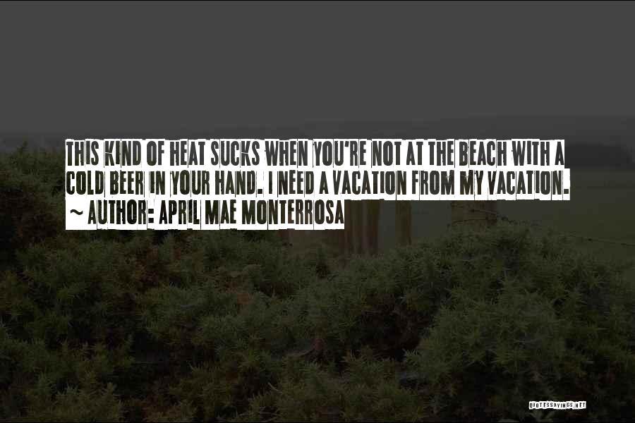 Vacation On The Beach Quotes By April Mae Monterrosa