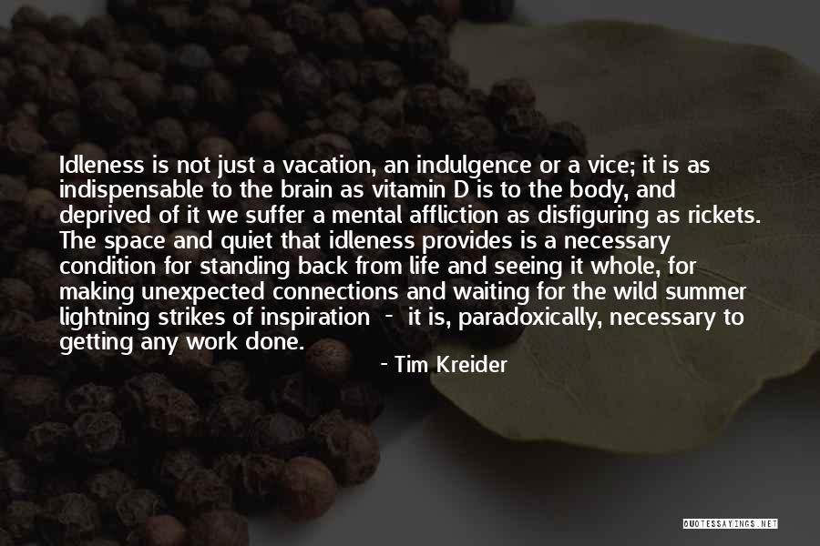 Vacation Over Back Work Quotes By Tim Kreider Vacation Over Back Work Quotes By Tim Kreider