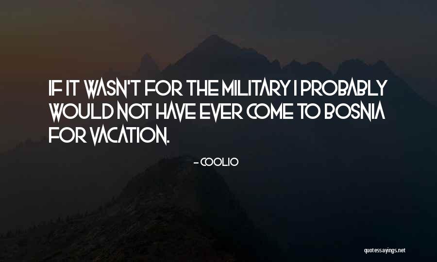 Vacation Quotes By Coolio Vacation Quotes By Coolio