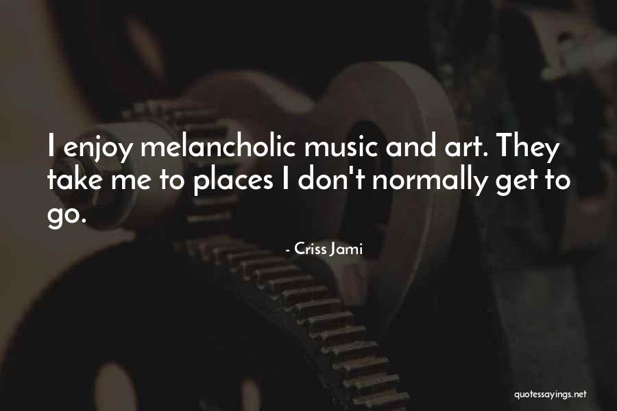 Vacation Quotes By Criss Jami Vacation Quotes By Criss Jami