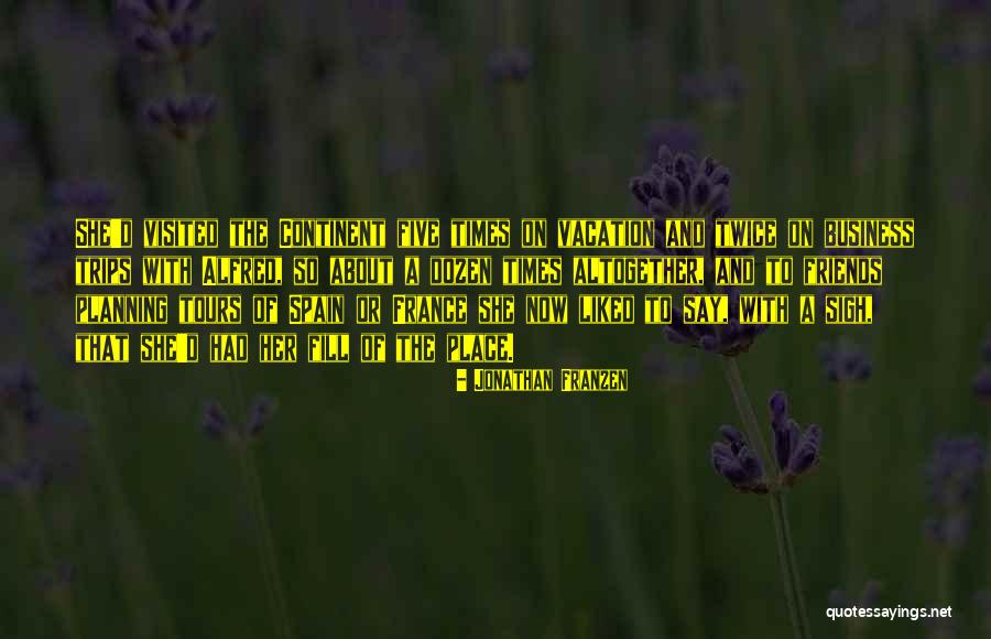 Vacation Quotes By Jonathan Franzen Vacation Quotes By Jonathan Franzen
