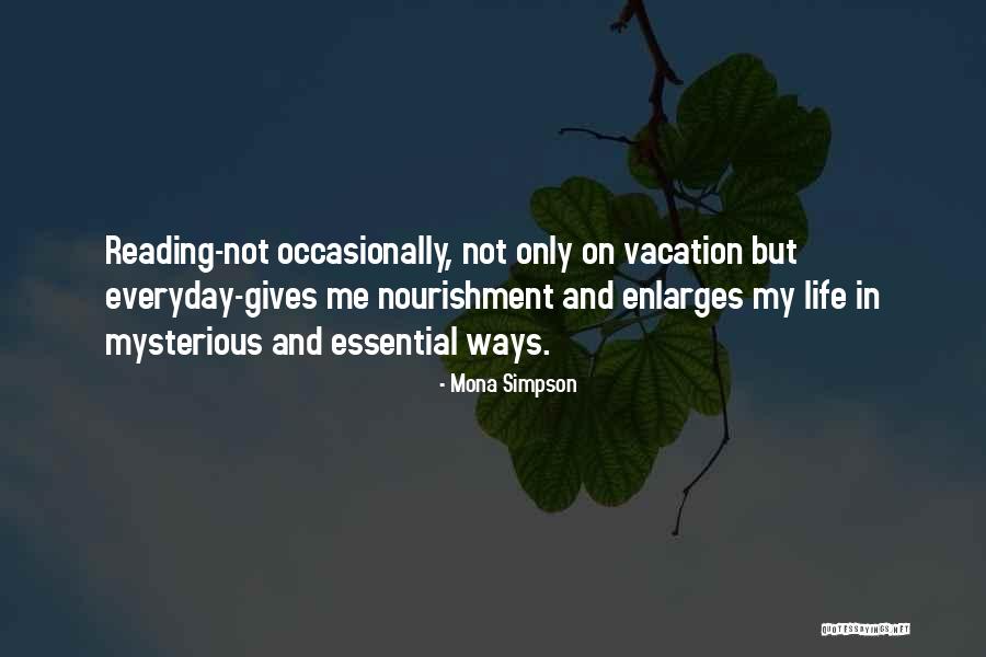Vacation Quotes By Mona Simpson Vacation Quotes By Mona Simpson
