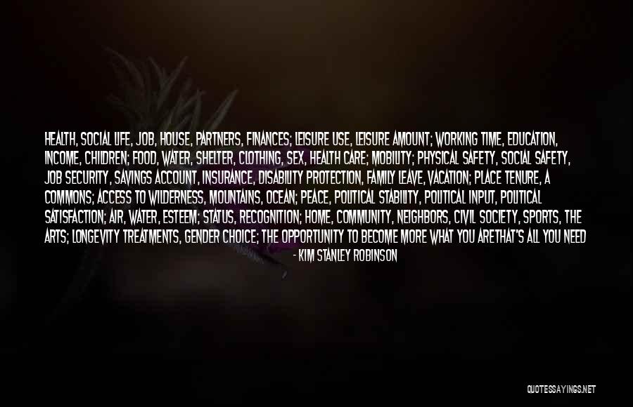 Vacation With Family Quotes By Kim Stanley Robinson Vacation With Family Quotes By Kim Stanley Robinson