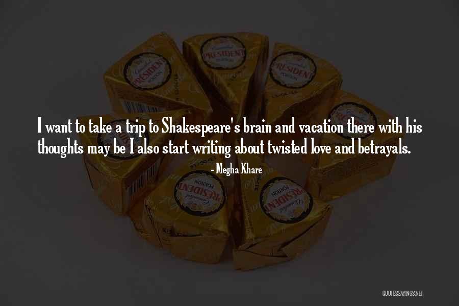 Vacation With Love Quotes By Megha Khare Vacation With Love Quotes By Megha Khare