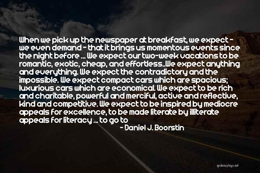 Vacations Quotes By Daniel J. Boorstin