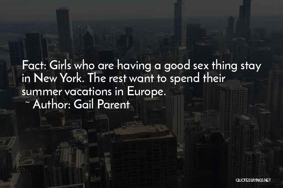 Vacations Quotes By Gail Parent