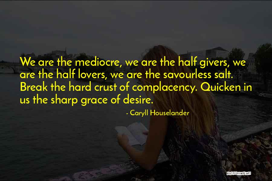 Vaccari Boots Quotes By Caryll Houselander Vaccari Boots Quotes By Caryll Houselander