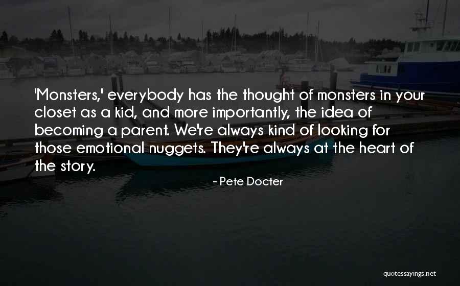 Vaccari Boots Quotes By Pete Docter Vaccari Boots Quotes By Pete Docter