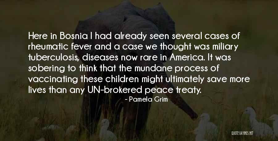 Vaccinating Your Children Quotes By Pamela Grim Vaccinating Your Children Quotes By Pamela Grim
