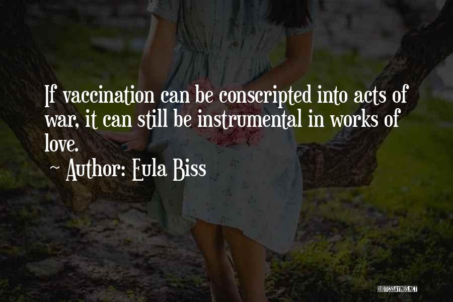 Vaccination Quotes By Eula Biss