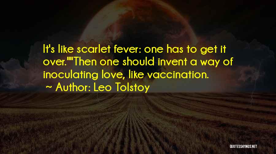 Vaccination Quotes By Leo Tolstoy