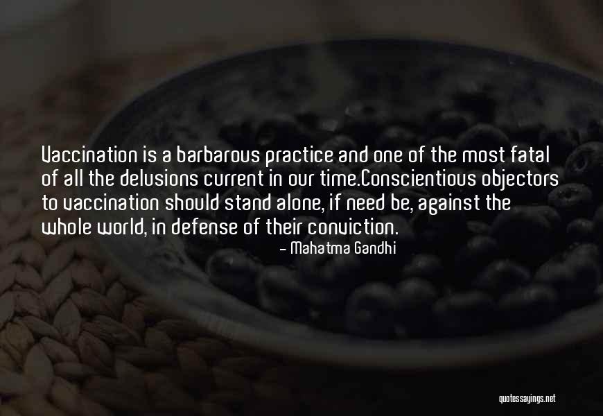 Vaccination Quotes By Mahatma Gandhi