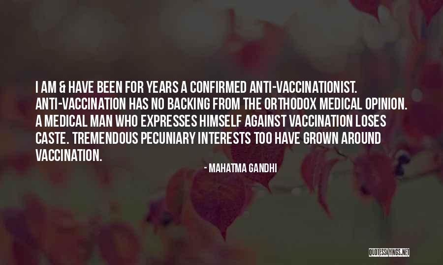 Vaccination Quotes By Mahatma Gandhi